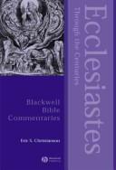 Cover of: Ecclesiastes Through the Centuries (Blackwell Bible Commentaries) by Eric S. Christianson