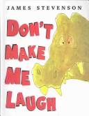 Cover of: Don't Make Me Laugh by James Stevenson