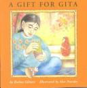 Cover of: Gift for Gita | Rachna Gilmore