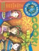 Cover of: Kids Around the World Cook! by Arlette N. Braman