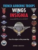 Cover of: Insignes Et Brevets Parachutistes Francais/French Paratroop Insignia and Badges by Eric Micheletti