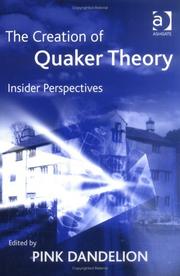 Cover of: The Creation of Quaker Theory: New Perspectives
