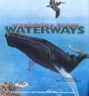 Cover of: Waterways (Radley, Gail. Vanishing from.)