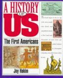 Cover of: The First Americans A History of US Book One