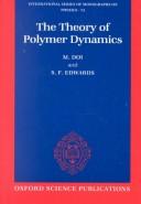 Cover of: The Theory of Polymer Dynamics (Monographs on Physics)