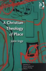 Cover of: A Christian Theology of Place (Explorations in Practical, Pastoral, and Empirical Theology) (Explorations in Practical, Pastoral, and Empirical Theology) ... Practical, Pastoral, and Empirical Theology)