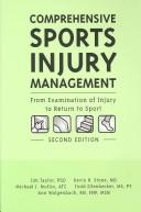 Cover of: Comprehensive Sports Injury Management: From Examination of Injury to Return to Sport