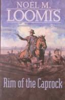 Cover of: Rim of the Caprock (Gunsmoke Western) by Noel M. Loomis