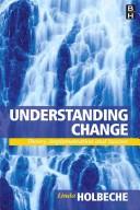 Cover of: Understanding Change: Theory, Implementation and Success
