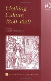 Cover of: Clothing culture, 1350-1650