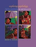Cover of: Exploring Psychology, Fifth Edition in Modules by David G. Myers