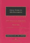 Cover of: Legal Guide to Aia Documents by Werner Sabo, Werner Sabo