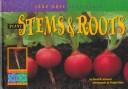 Cover of: Plant Stems & Roots (Look Once, Look Again) | David M. Schwartz