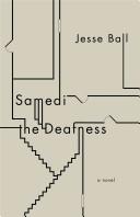 Cover of: Samedi the Deafness (Vintage Contemporaries)