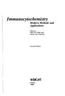 Cover of: Immunocytochemistry by edited by Julia M. Polak and Susan Van Noorden.