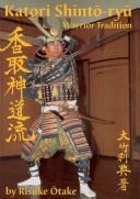 Cover of: Katori Shinto-ryu by Risuke Otake