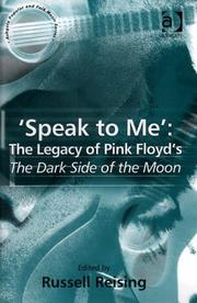 Cover of: Speak to me: the legacy of Pink Floyd's The dark side of the moon