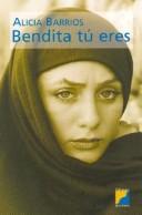 Cover of: Bendita Tu Eres