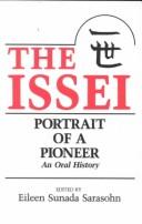 Cover of: The Issei: Portrait of a Pioneer