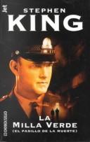 Cover of: La milla verde / The Green Mile by Stephen King