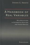 Cover of: A Handbook of Real Variables by Steven G. Krantz