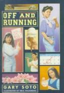 Cover of: Off and Running by Gary Soto