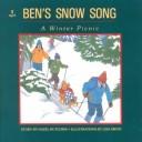 Ben's Snow Song by Hazel J. Hutchins
