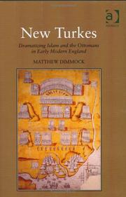 Cover of: New Turkes: dramatizing Islam and the Ottomans in early modern England