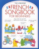 Cover of: French Songbook for Beginners (Songbooks) by Sylvestre Balazard, Anthony Marks