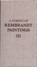 Cover of: A Corpus of Rembrandt paintings