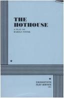 The hothouse by Harold Pinter