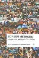 Cover of: Screen Methods: Comparative Readings in Film Studies