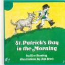 Cover of: St. Patrick's Day in the Morning by Eve Bunting