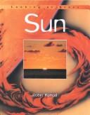 Cover of: Sun (Kerrod, Robin. Looking at Stars.) by Robin Kerrod