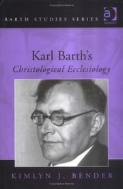 Cover of: Karl Barth's Christological Ecclesiology (Barth Studies) (Barth Studies) (Barth Studies)