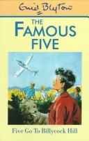 Cover of: Five Go to Billycock Hill by Enid Blyton