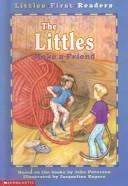 Cover of: Littles Make a Friend (Littles First Readers) by John Lawrence Peterson