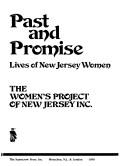 Cover of: Past and Promise: Lives of New Jersey Women