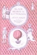 Cover of: Black Hearts in Battersea by Joan Aiken