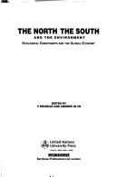 Cover of: The North, the South and the environment