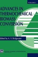 Cover of: Advances in Thermochemical Biomass Conversion