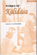 Cover of: Works of Kalidasa by C. R. Devadhar
