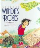 Cover of: Wanda's Roses by Pat Brisson, Pat Brisson