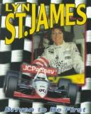 Cover of: Lyn St. James by Ross Robert Olney