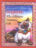 Cover of: Sagwa, the Chinese Siamese Cat by Amy Tan