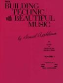 Cover of: Building Technic With Beautiful Music, Book I (Violin)