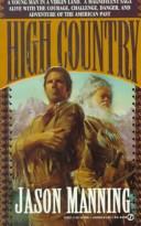Cover of: High Country by Jason Manning