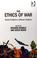 Cover of: The ethics of war