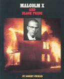 Cover of: Malcolm X and black pride by Robert Cwiklik