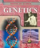 Cover of: Genetics (Routes of Science)